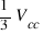 {1/3}V_cc